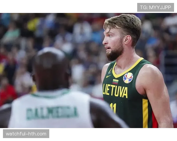萨博尼斯闪耀赛场，成为立陶宛篮球新的骄傲