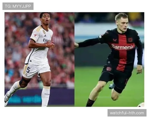 贝林厄姆与维尔茨的组织核心之争:风格差异与体系适配性深度对比 贝林厄姆与维尔茨的组织核心之争:风格差异与体系适配性深度对比